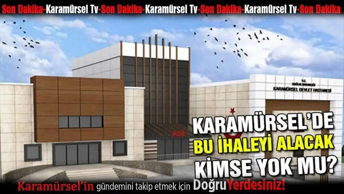 Karamürsel Devlet Hastanesi ihaleye çıkıyor!