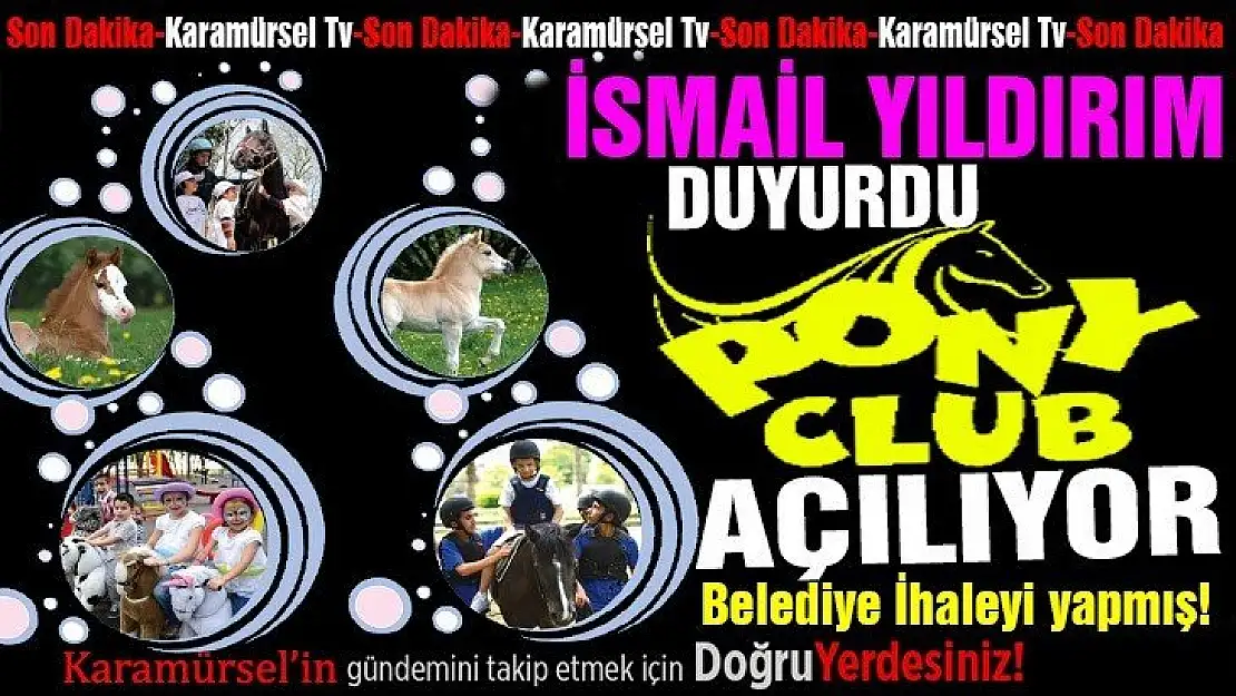 Karamürsel'e Pony Clup açılıyor!