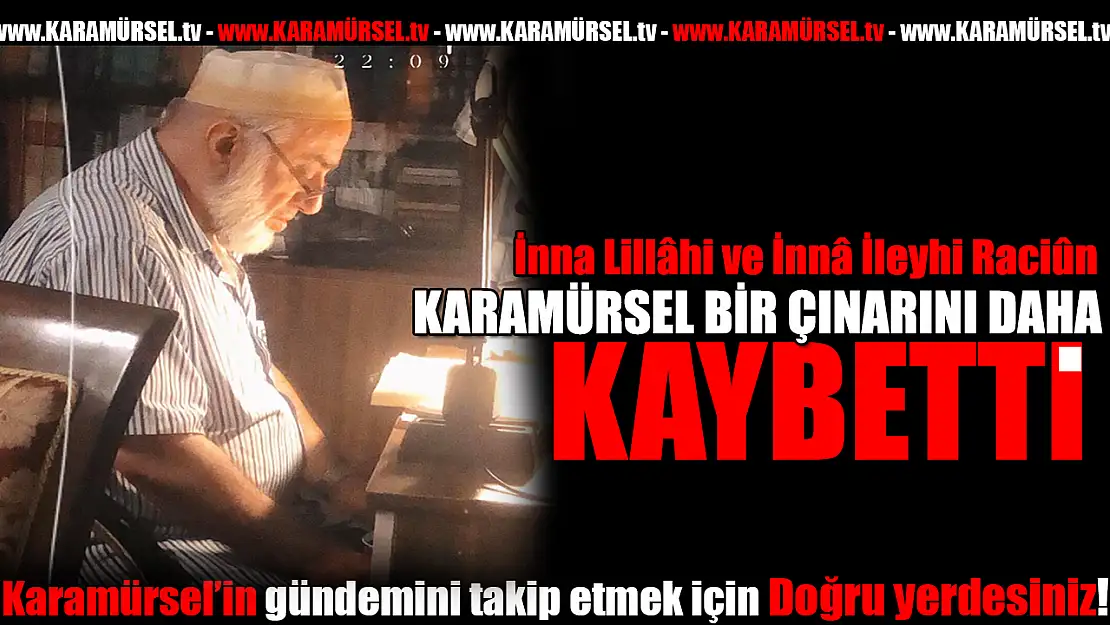 Karamürsel, Hacı Hüseyin Temiz'i Kaybetti: