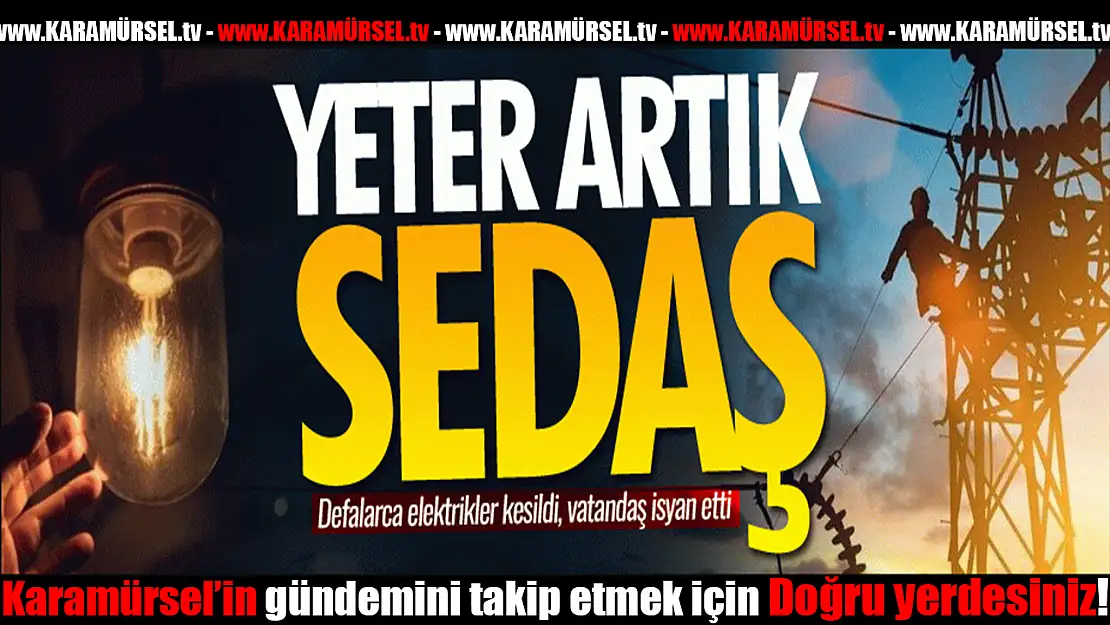 Karamürsel Halkı İsyan Etti: SEDAŞ'a 'Yeter Artık!