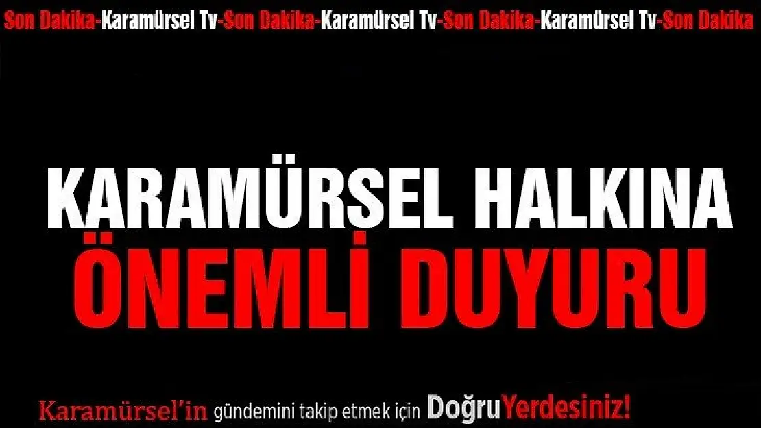 Karamürsel halkına önemli duyuru