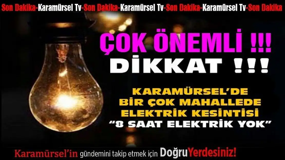 Karamürsel'in bir çok mahallesinde 8 saat elektrik yok