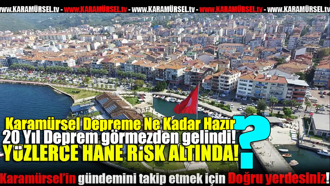 Karamürsel'in Deprem Gerçeği!