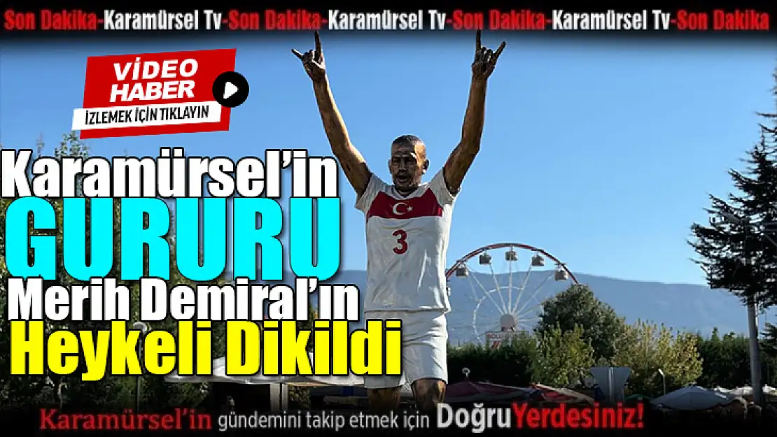 Karamürsel'in Gururu Merih Demiral'ın Heykeli Bolu'ya Dikildi