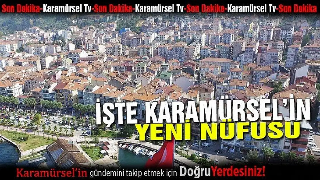 Karamürsel'in mahalle, mahalle yeni nüfusu