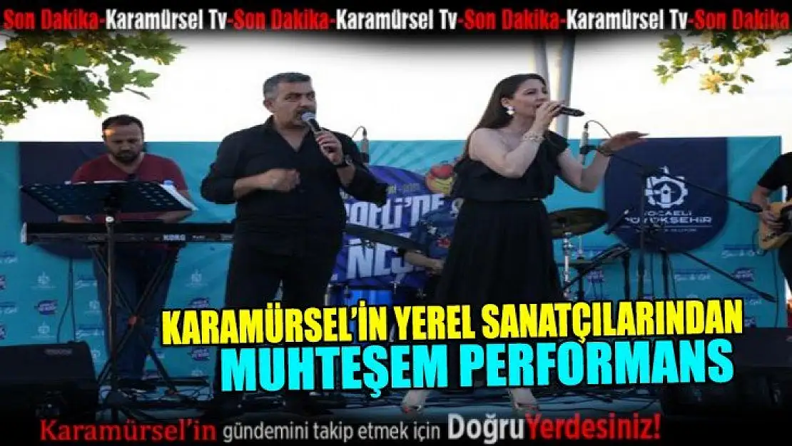 Karamürsel'in yerel seslerinden muhteşem performans