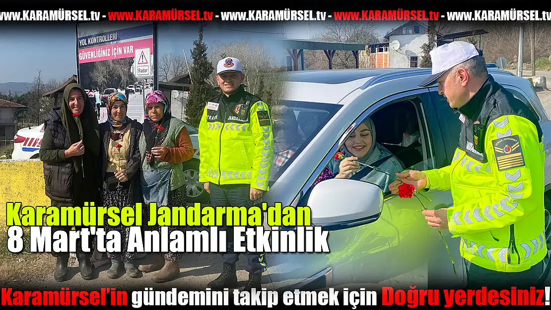 Karamürsel Jandarma'dan 8 Mart'ta Anlamlı Etkinlik