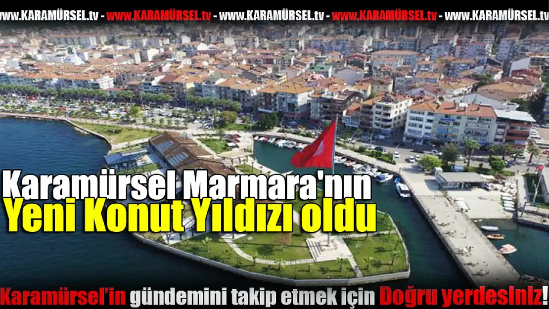 Karamürsel Marmara'nın Yeni Konut Yıldızı
