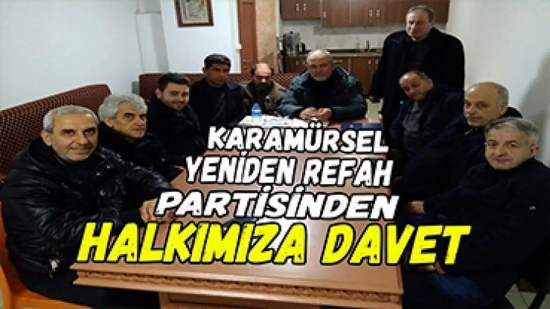 Karamürsel Yeniden Refah Partisi'nden halkımıza davet