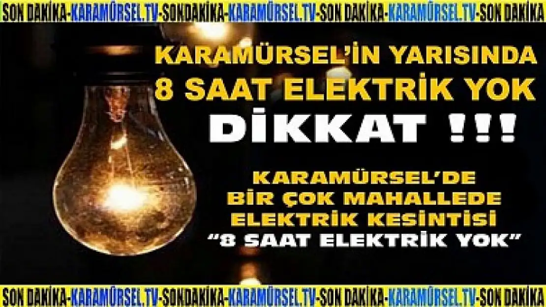 Karamürsel'de 8 Saatlik Elektrik Kesintisi