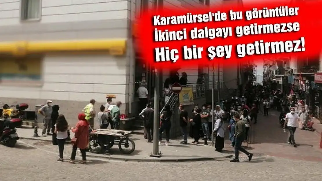 Karamürsel'de bu görüntüler ikinci dalgayı getirmezse hiç bir şey getirmez!