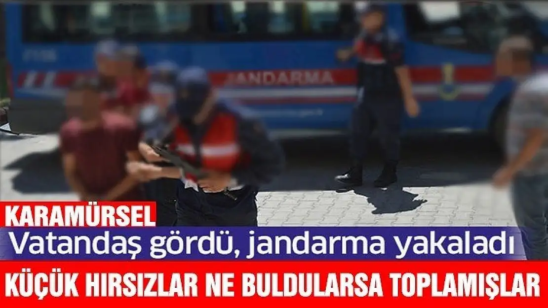 KARAMÜRSEL'DE HIRSIZLAR ARTIK GÜNDÜZ BİLE ÇALIYOR