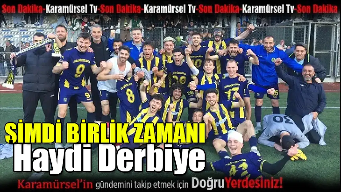 Karamürselspor Derbi Heyecanıyla Sahada