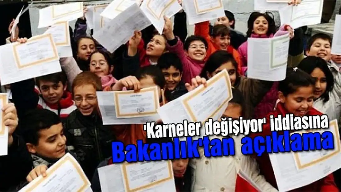 Karneler değişiyor mu? iddiasına Bakanlık'tan açıklama