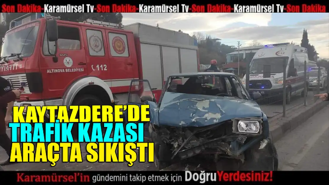 Kaytazdere ışıklarda trafik kazası!