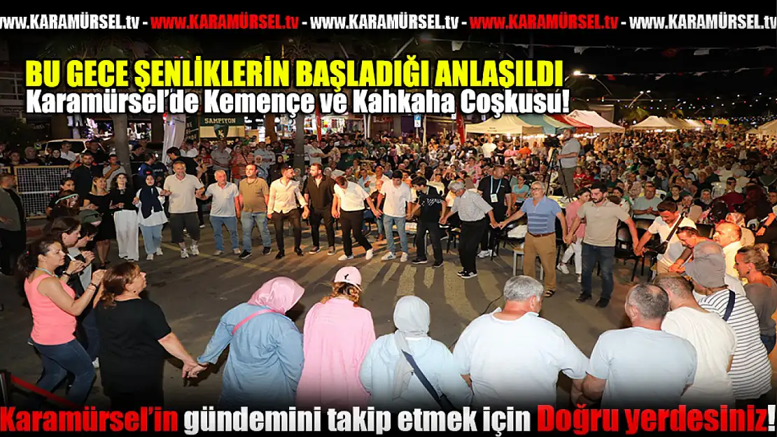 Kemençe ve Kahkaha Coşkusu Doruktaydı!