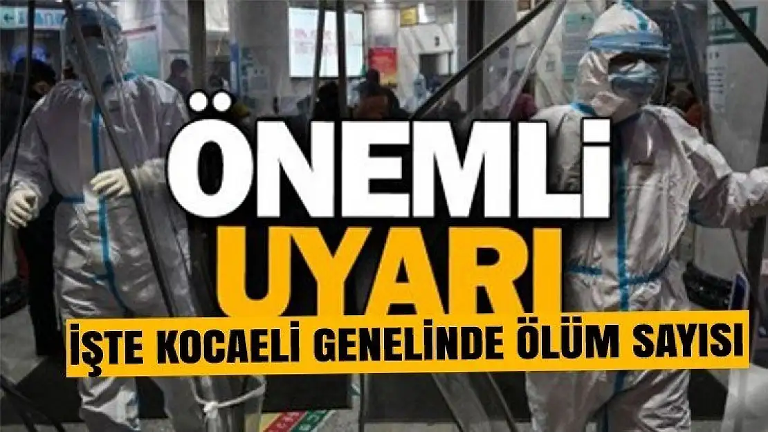 KOCAELİ GENELİ KORONA VİRÜS VEFAT SAYISI