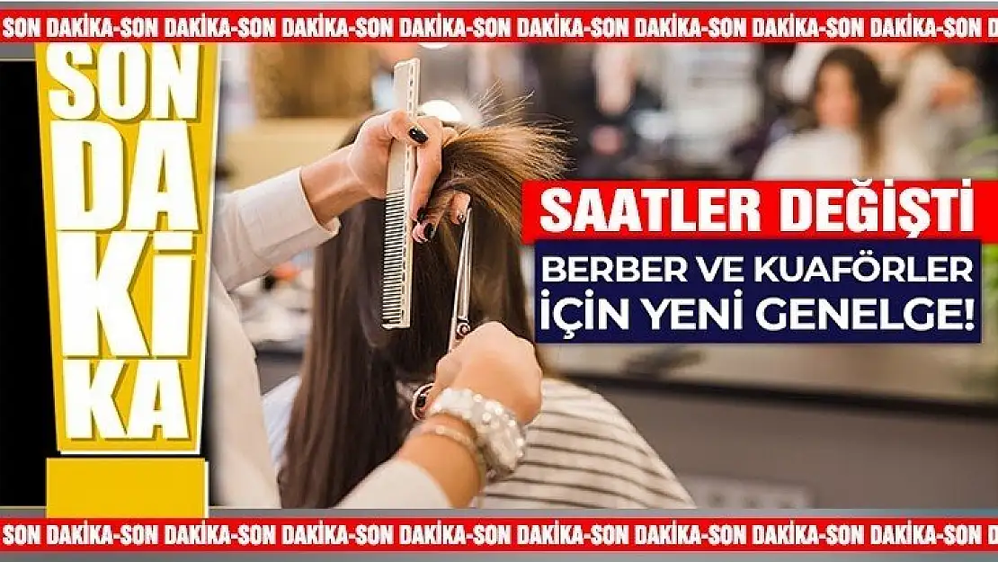 Kocaeli genelinde berber ve kuaförlerin çalışma saatleri değişti!