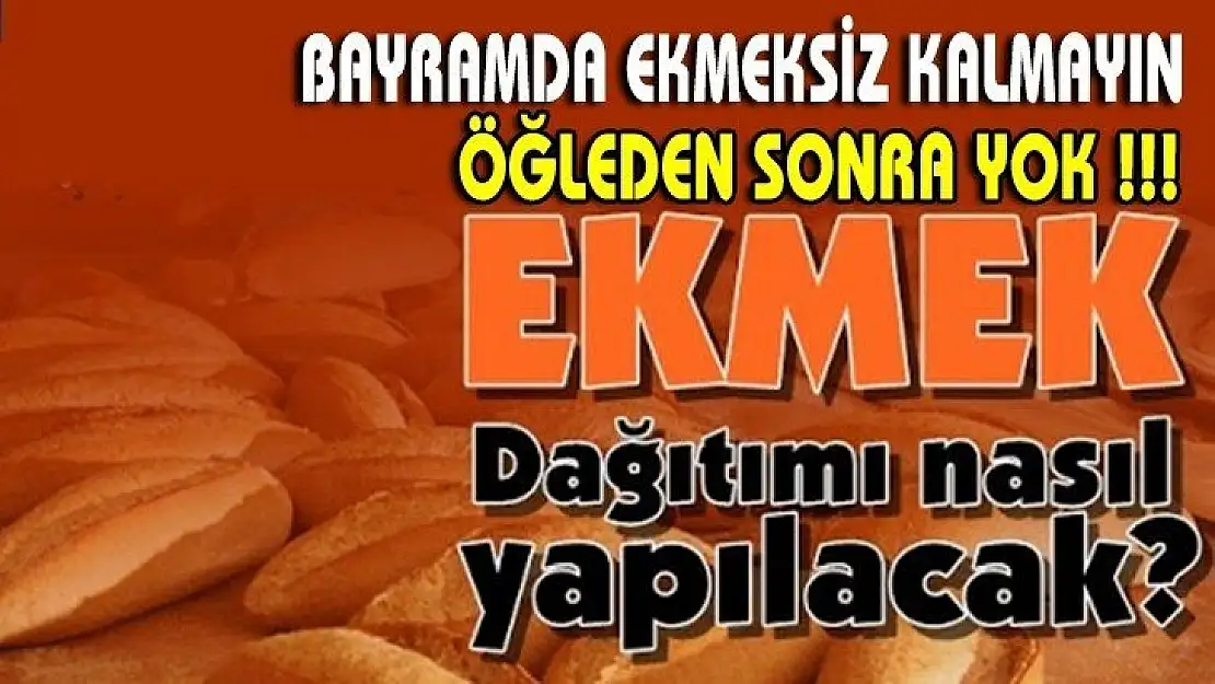 Kocaeli genelinde ekmek dağıtımı o saate kadar yapılacak!