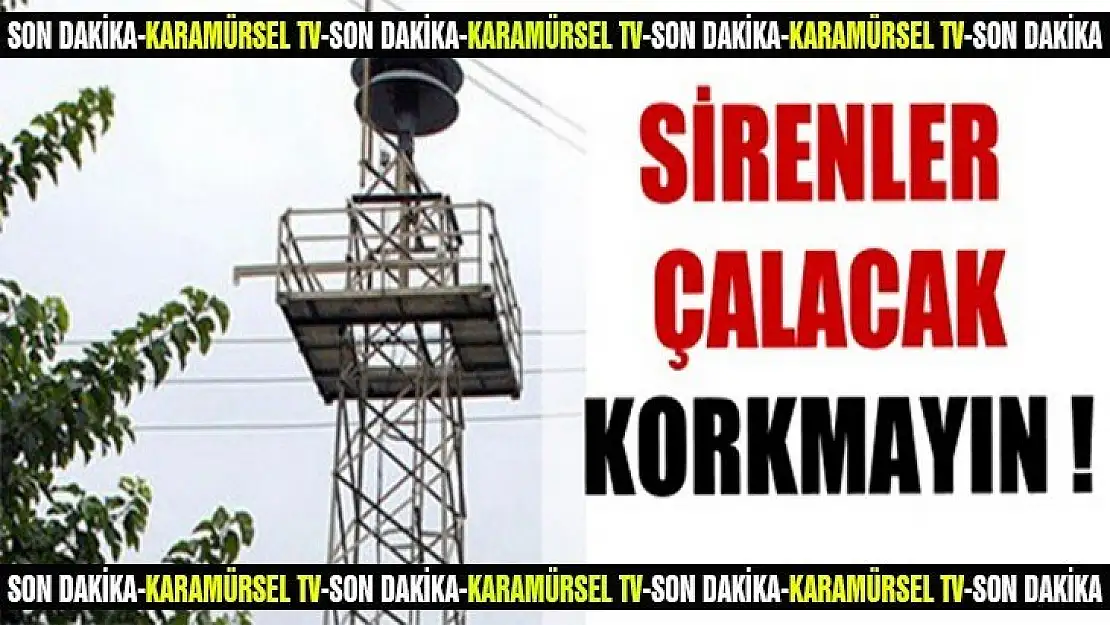 Kocaeli genelinde sirenler çalacak, sakın endişelenmeyin!