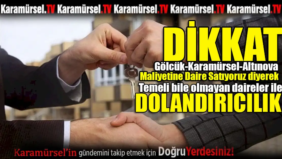 Maliyetine daire satışı ile dolandırıcılık!