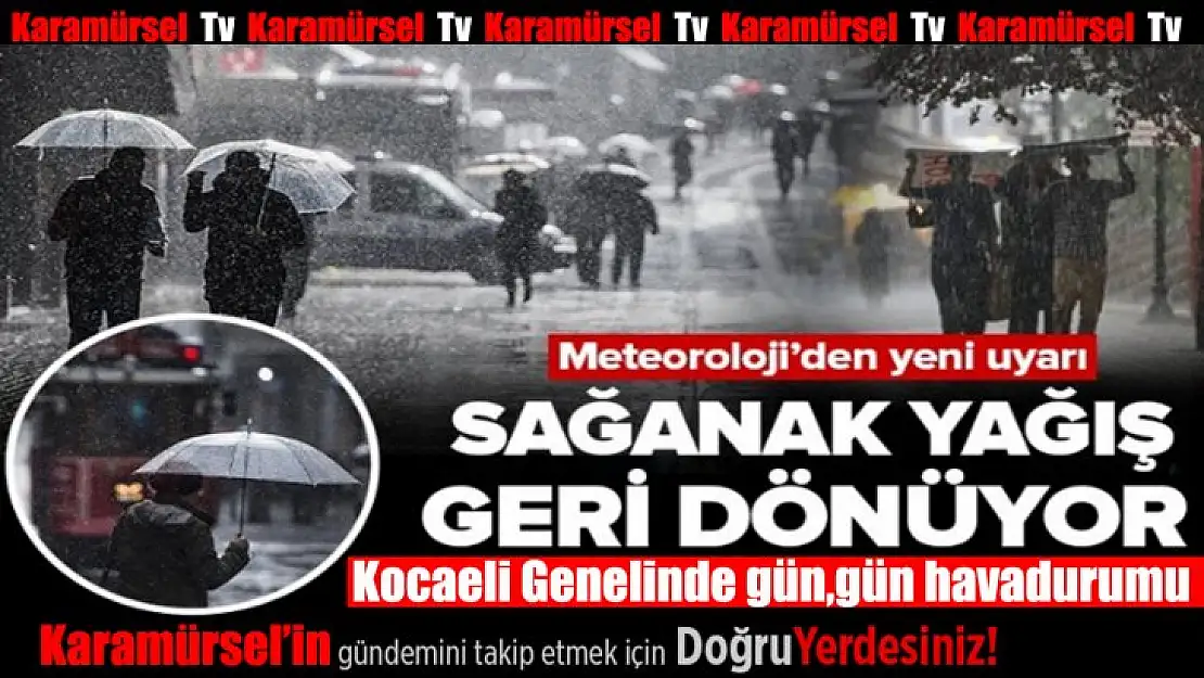 Meteoroloji gün gün uyardı, sağanak yağış geliyor