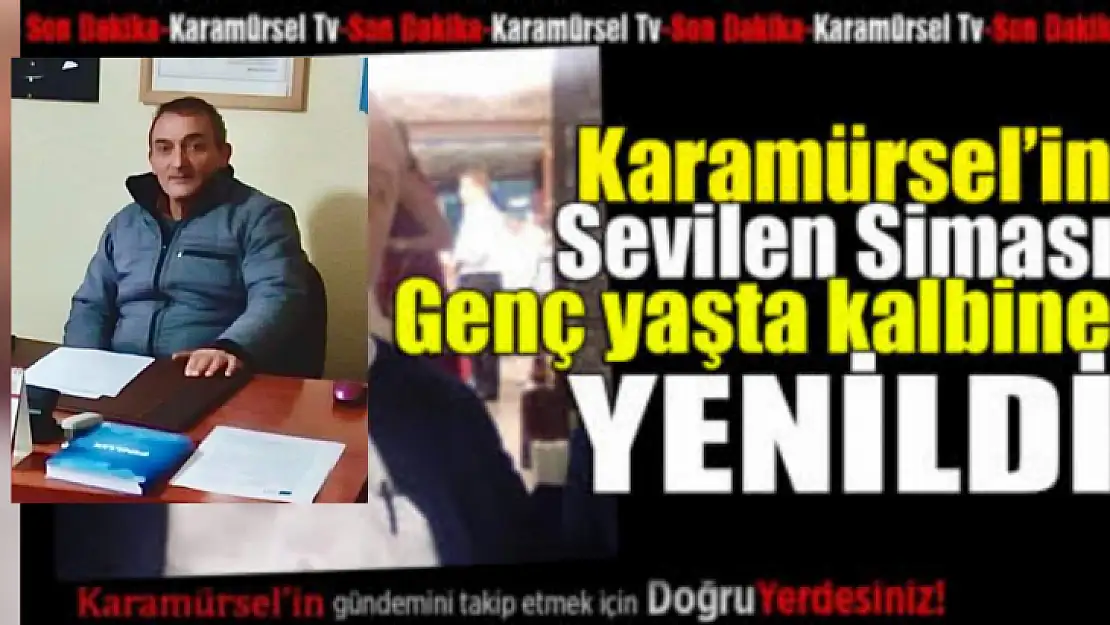 MHP nin sevilen ismi genç yaşta kalbine yenildi