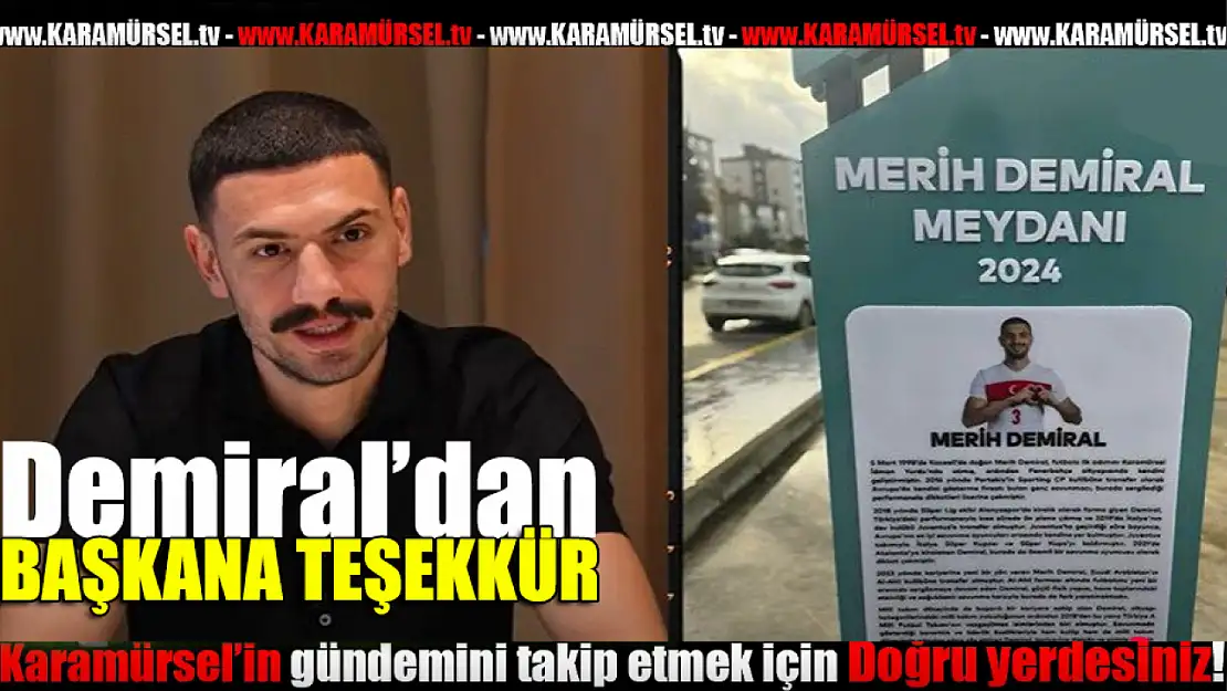 Milli Futbolcu Merih Demiral'dan başkana teşekkür
