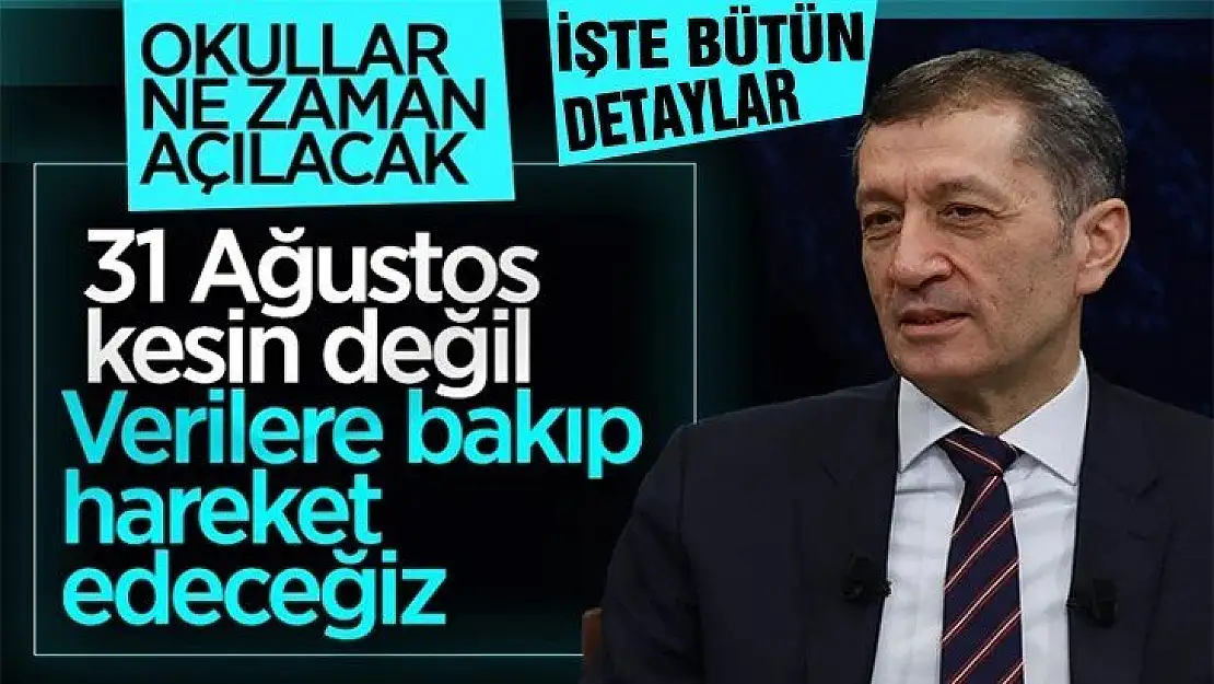 Okullar açılacak demedim! Şartlar iyi olursa okulları açacağız