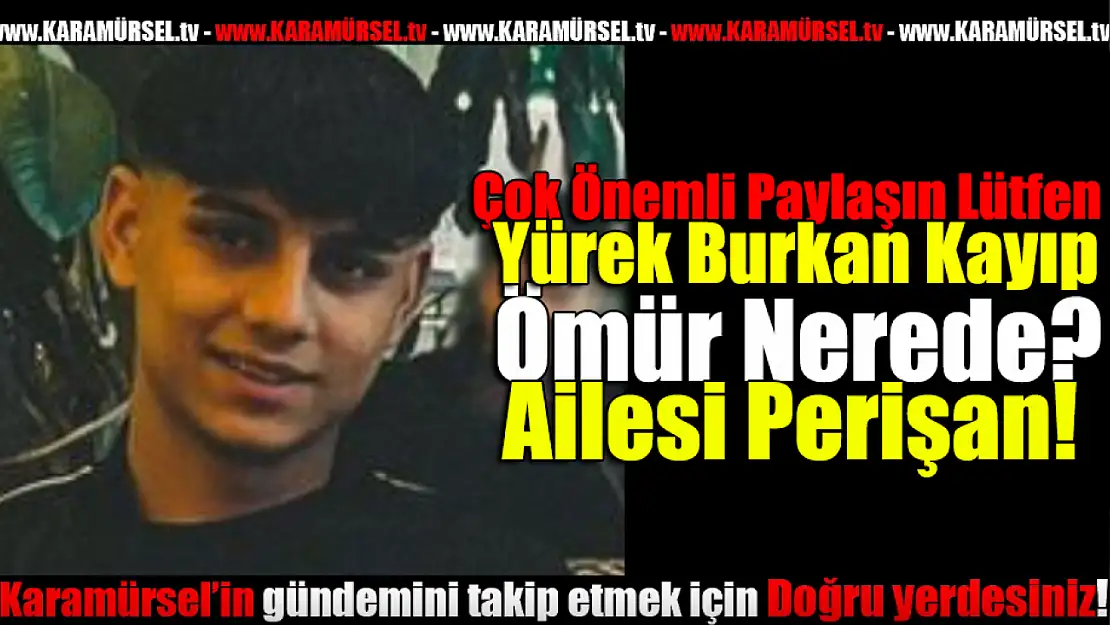 Ömür Nerede? Ailesi Perişan!