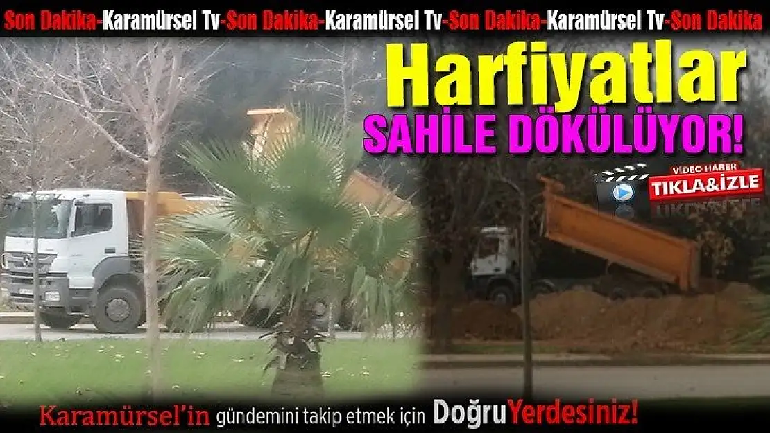 Sahile kamyonlarca hafriyat döktüler