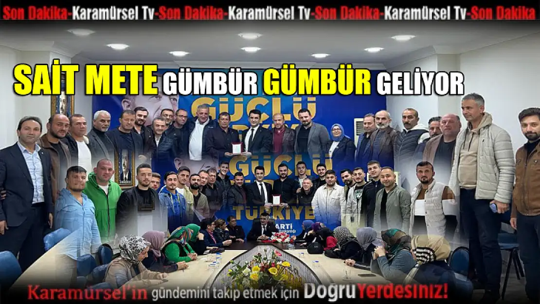 Sait Mete gümbür gümbür geliyor