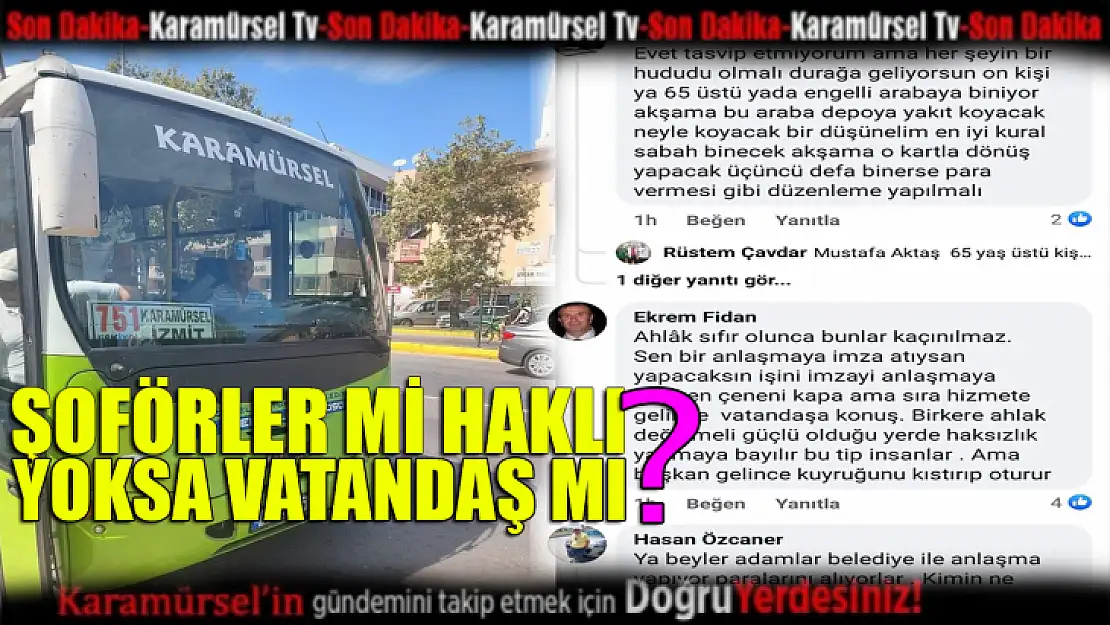 Şoförler mi haklı ? Yoksa vatandaş mı ?