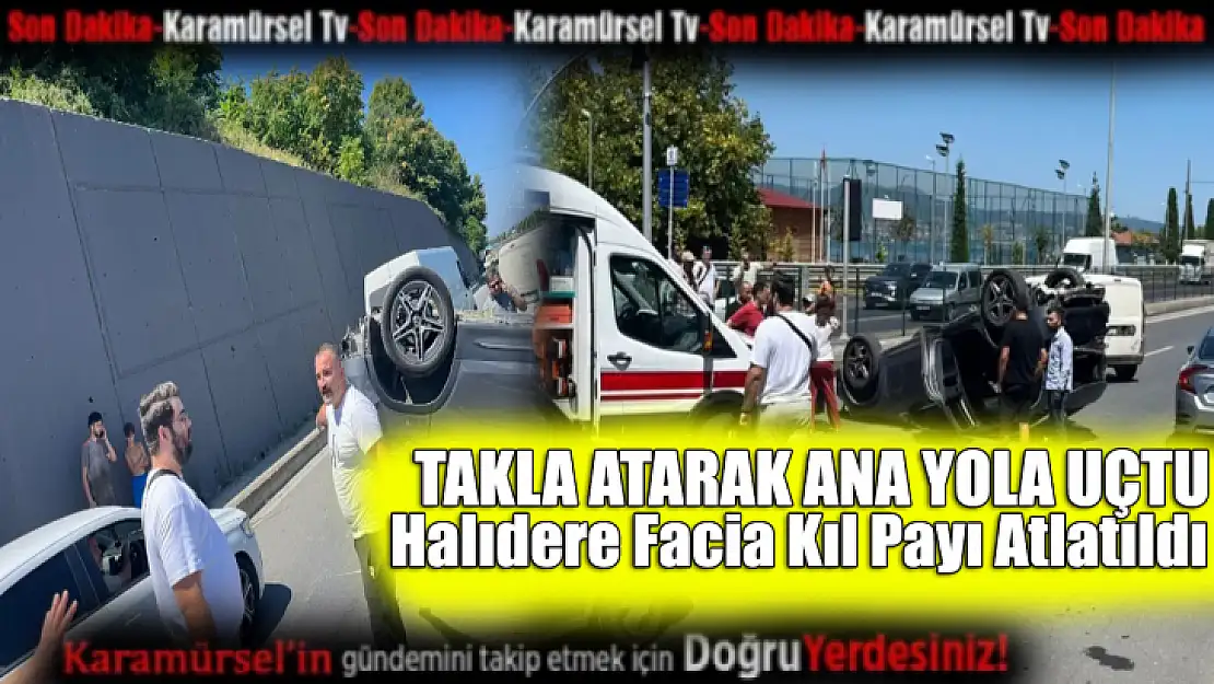 Takla atarak anayola uçtu!