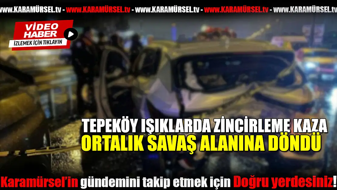 Tepeköy ışıklarda zincirleme trafik kazası!