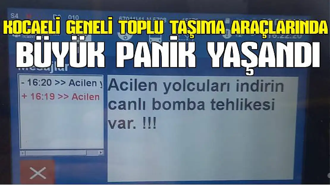 Toplu Taşıma Araçlarında Panik: 'Bomba Tehlikesi' Mesajı