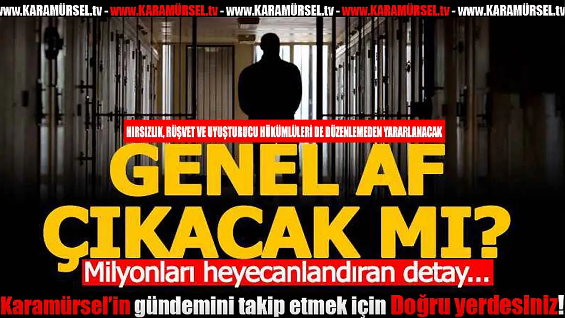 Yargı Paketi infaz düzenlemesi detayları!