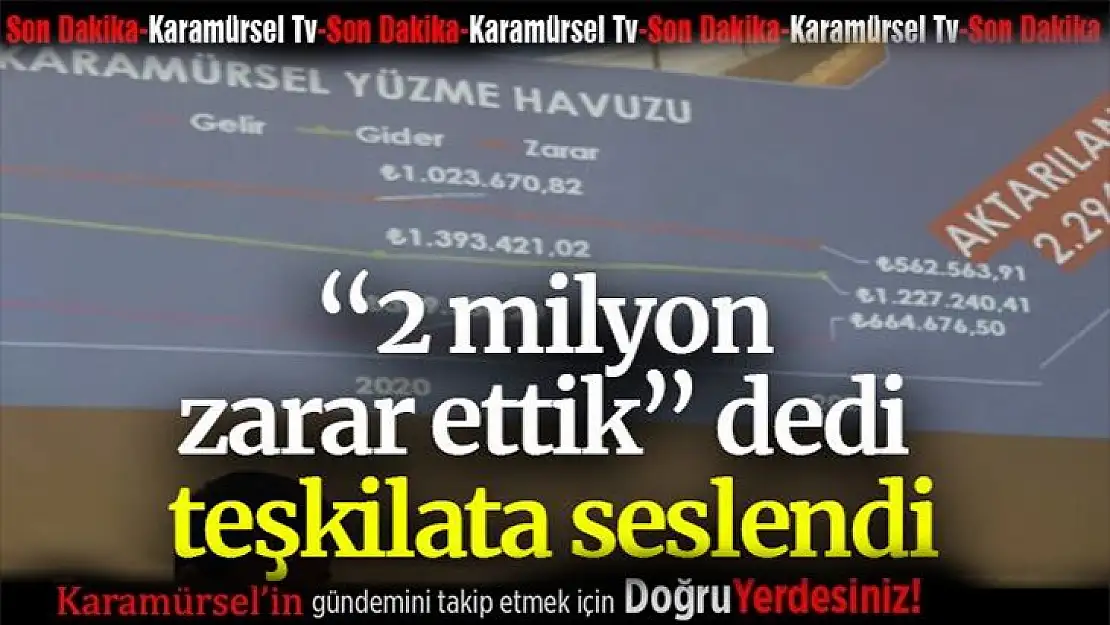 Yıldırım '2 milyon zarar ettik' dedi teşkilata seslendi