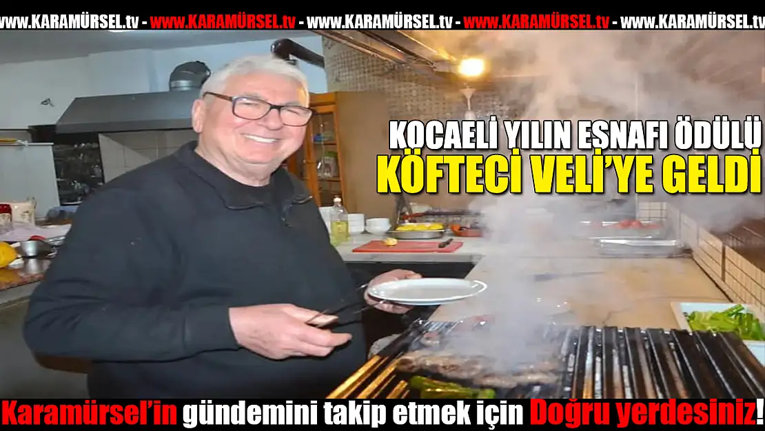 Yılın esnafı, Köfteci Veli oldu