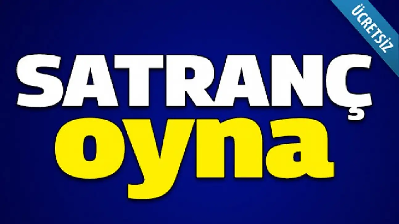 Satranç Oyna