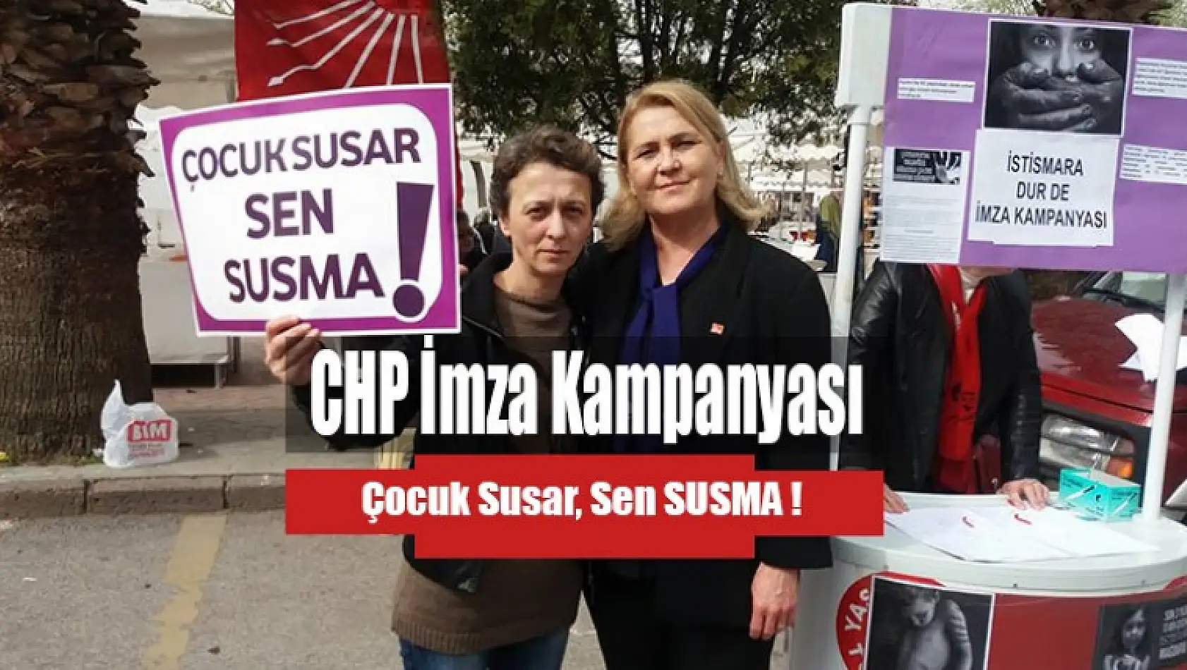 Chp Kadın Kolları Çocuk İstismarı İmza Kampanyası