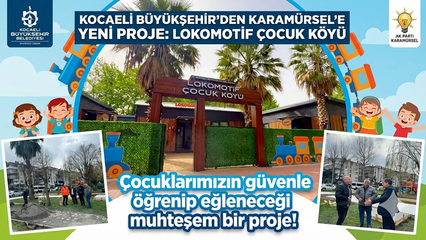Büyükşehir'den Karamürsel'e Yeni Proje: Lokomotif Çocuk Köyü