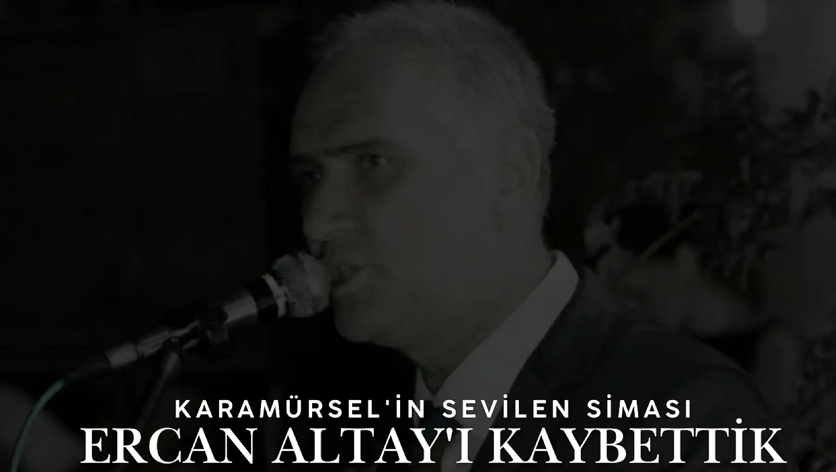 ERCAN ALTAY HAYATINI KAYBETTİ