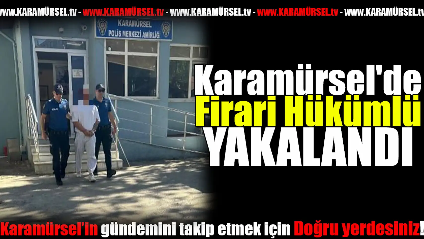 Karamürsel'de Firari Hükümlü Yakalandı!