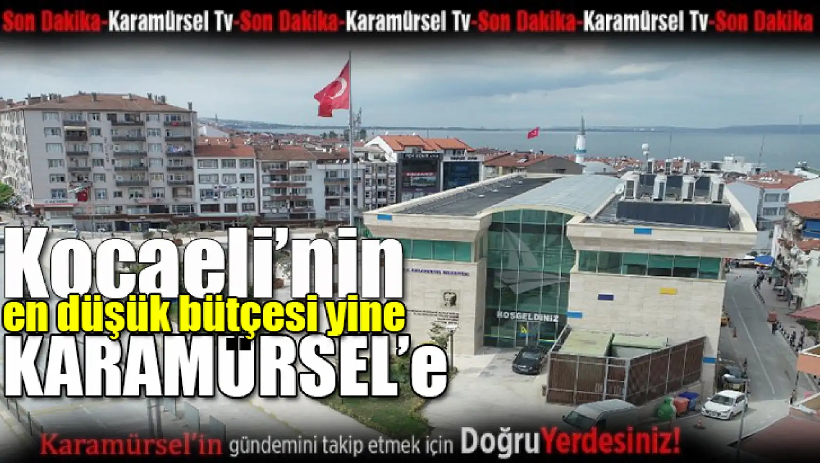 Kocaeli'nin en düşük bütçesi yine Karamürsel'e