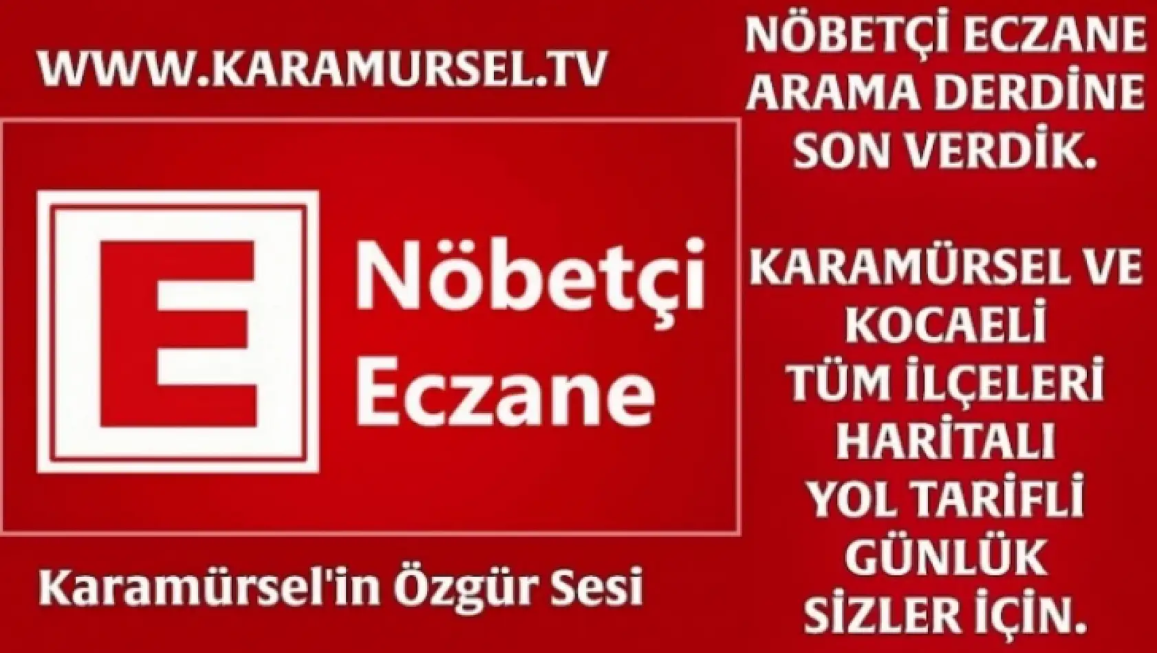 NÖBETÇİ ECZANE HANGİSİ