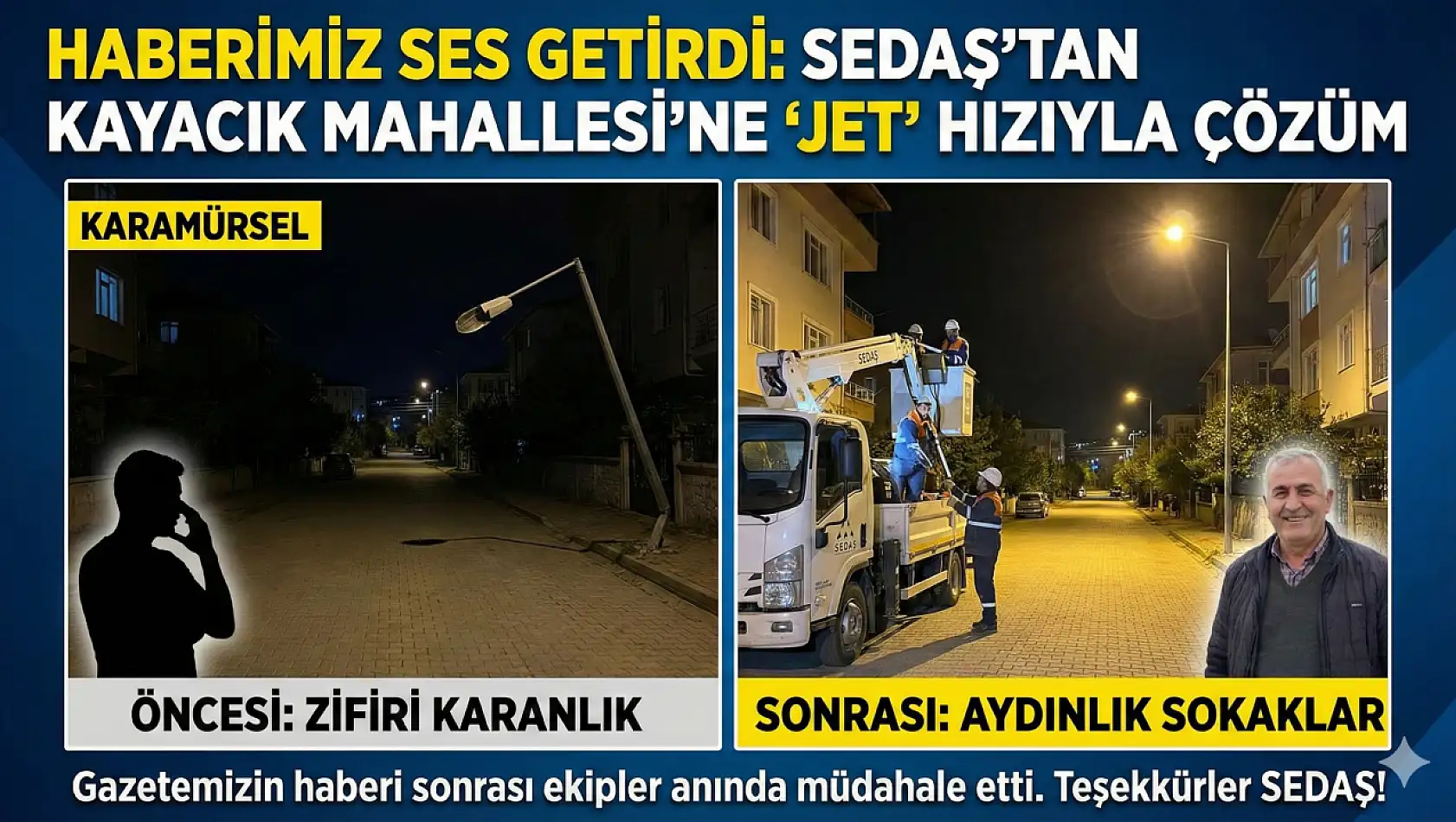 Sedaş sorunu hemen çözdü!