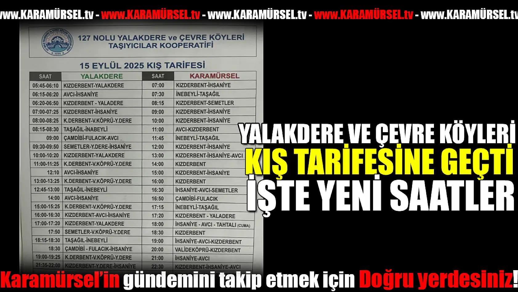 YALAKDERE VE ÇEVRE KÖYLERİ'NE KIŞ TARİFESİ GELİYOR!