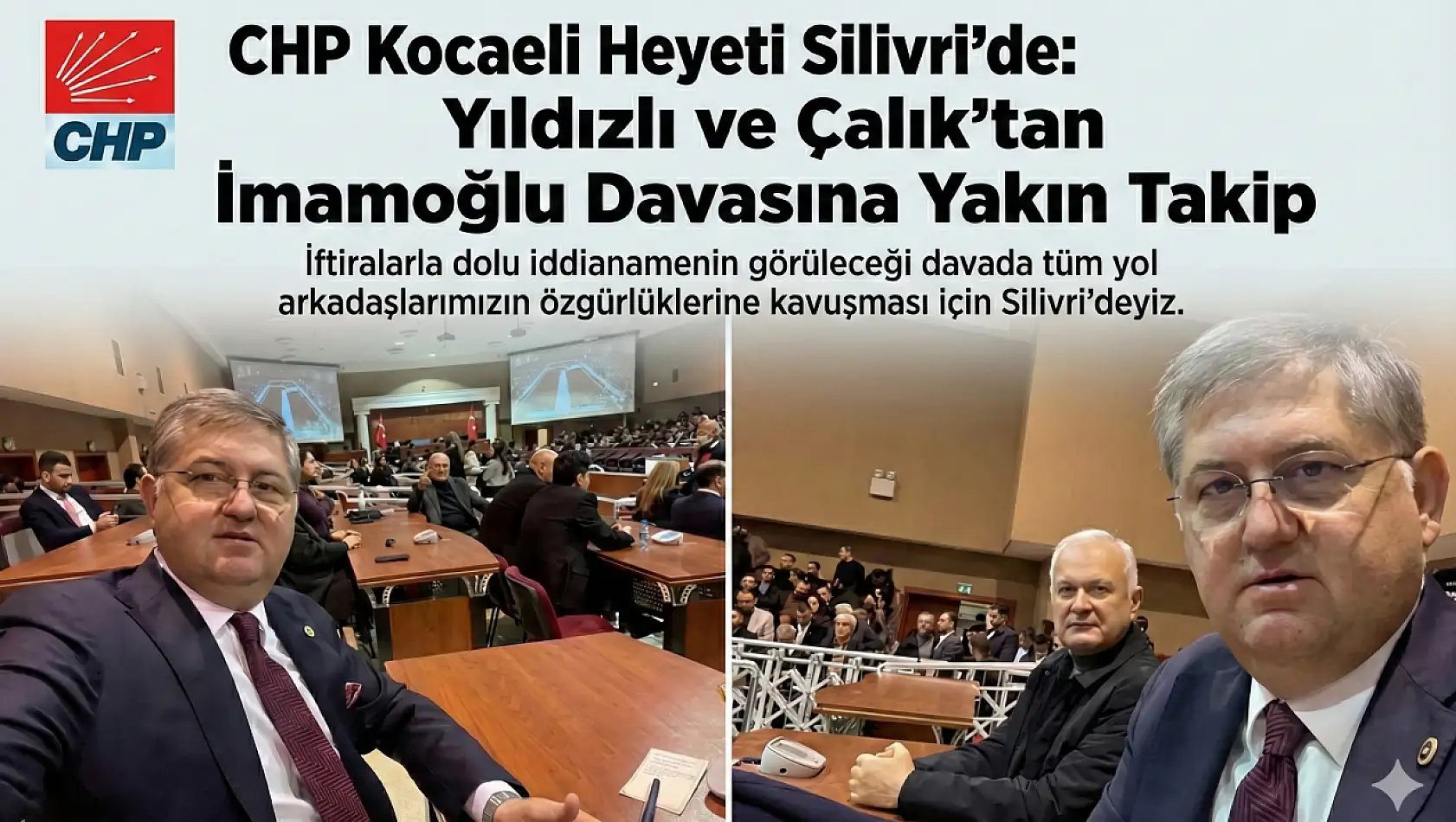 Yıldızlı ve Çalık'tan İmamoğlu Davasına Yakın Takip