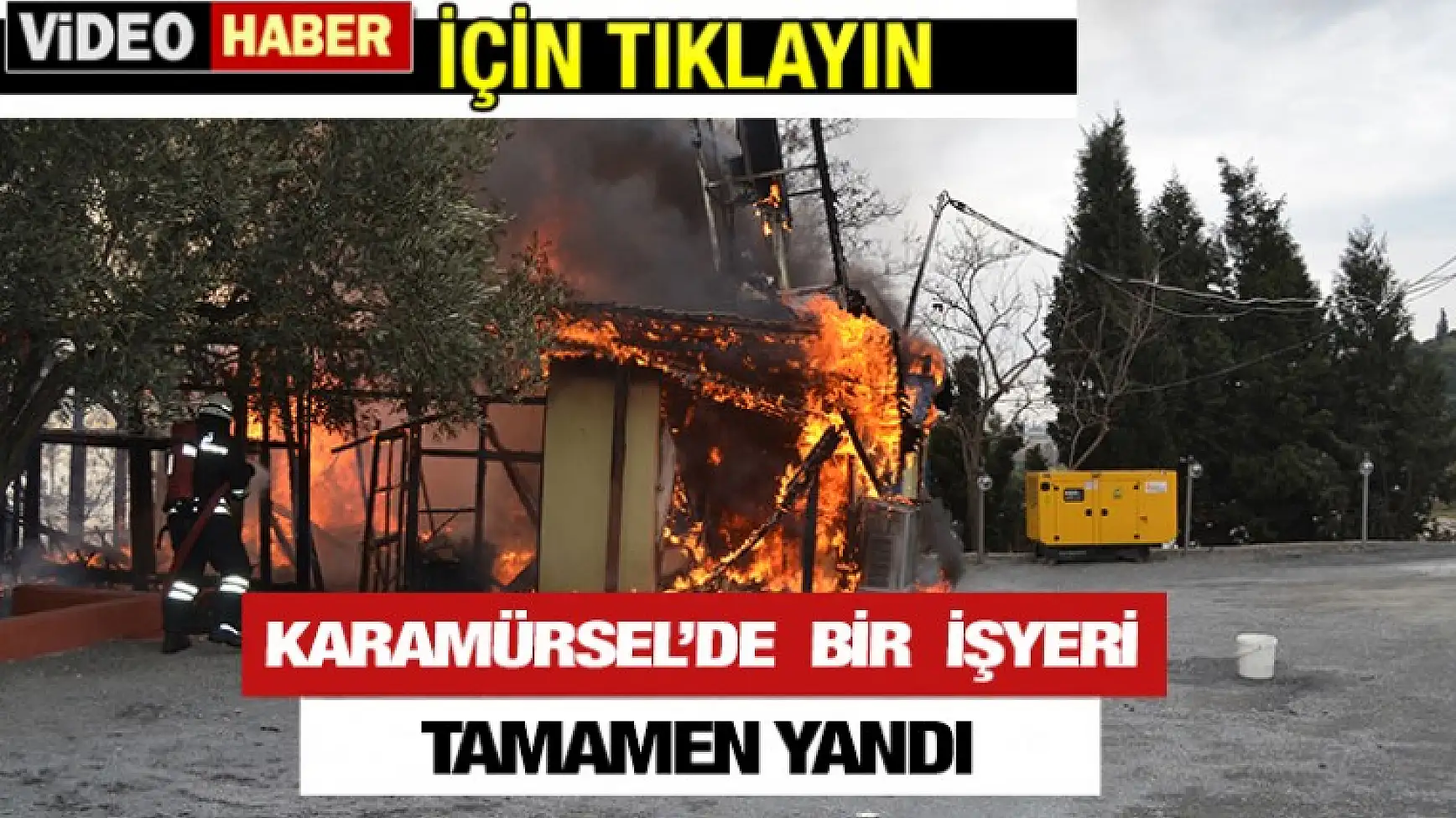Karamürsel'de çıkan yangında bir iş yeri kül oldu